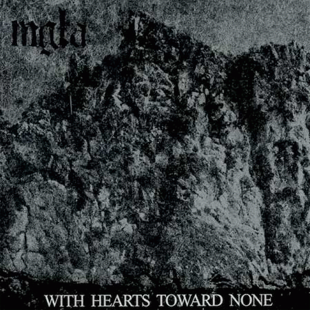 Mgla : With Hearts Toward None